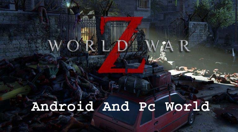 World War Z PC Game Free Download 768x427 2